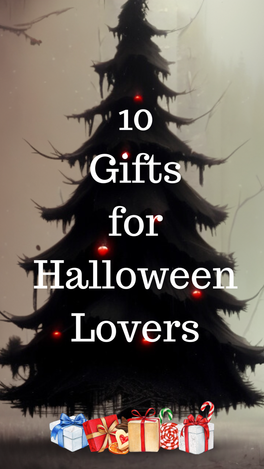 Ten Gifts for Halloween Lovers – 2023